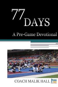 77 Days