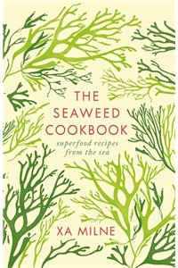 The Seaweed Cookbook