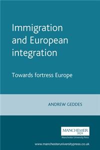 Immigration and European Integration