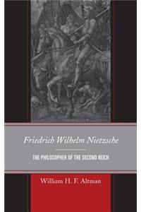 Friedrich Wilhelm Nietzsche