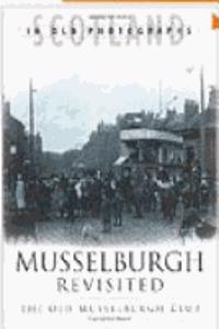Musselburgh Revisited