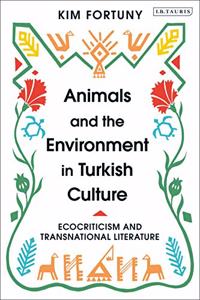 Animals and the Environment in Turkish Culture