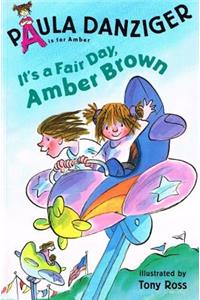 It's a Fair Day, Amber Brown