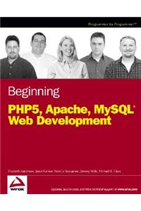 Beginning PHP5, Apache, and MySQL Web Development