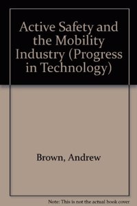 Active Safety and the Mobility Industry