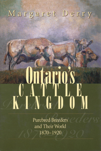 Ontario's Cattle Kingdom