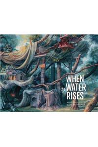 When the Water Rises: Recent Paintings