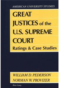 Great Justices of the U.S. Supreme Court