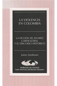 La Violencia en Colombia