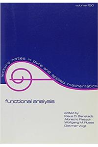 Functional Analysis: 150 (Lecture Notes in Pure and Applied Mathematics)