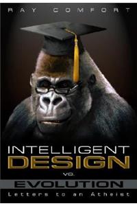 Intelligent Design Vs. Evolution