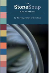 The Stone Soup Book of Poetry