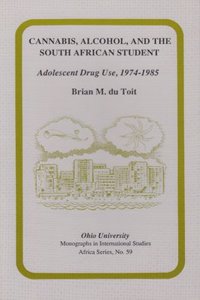 Cannabis, Alcohol, and the South African Student