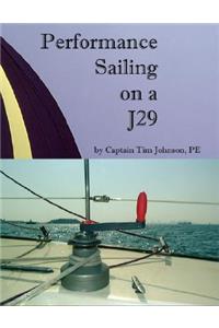 Performance Sailing on a J29