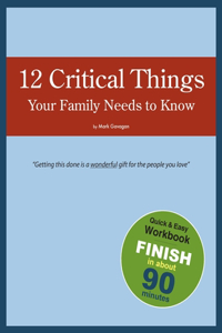 12 Critical Things Your Family Needs to Know