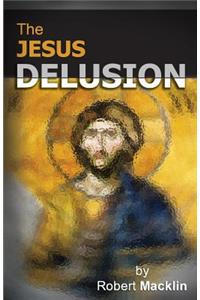 The Jesus Delusion