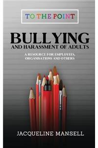 Bullying & Harassment of Adults