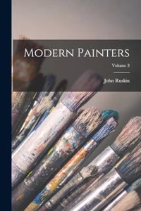 Modern Painters; Volume 3