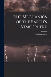Mechanics of the Earth's Atmosphere