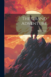 Grand Adventure