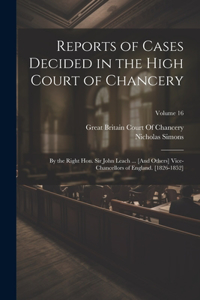 Reports of Cases Decided in the High Court of Chancery