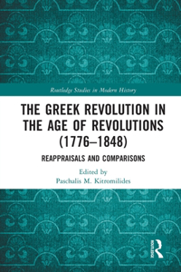 Greek Revolution in the Age of Revolutions (1776-1848)