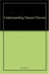 Understanding Natural Flavors