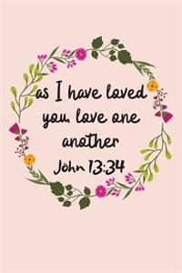 As I Have Loved You Love One Another