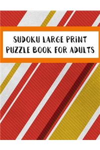 Sudoku Large Print Puzzle Book For Adults