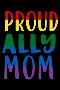Proud ally Mom