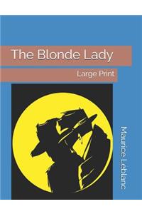 The Blonde Lady