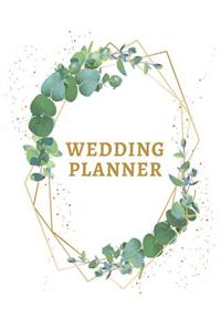 Wedding Planner: Complete Wedding Organizer & Notebook For Brides To Be. Keep Track Of Budgets, Bride & Groom Activities, Guest Lists, Seating Charts, Checklist Task