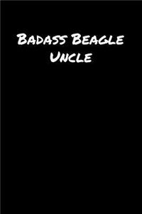 Badass Beagle Uncle