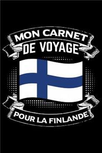 Mon Carnet de Voyage Pour La Finlande: Journal Carnet de notes lignées A5 pour les gens qui aiment voyager et qui aiment partir en vacances.