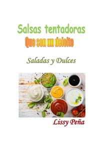 Salsas Tentadoras Que Son Un Deleite