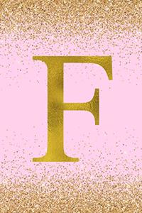 F: Letter F Monogram Bullet Journal - Pretty Pink & Gold Confetti Glitter Monogrammed Dotted Bujo Note Book with Initial for Creative Journaling - Pers