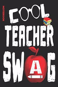 Cool Teacher Swag Notebook