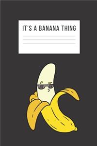 It's a banana thing