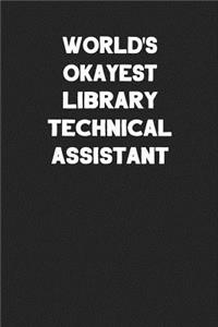 World's Okayest Library Technical Assistant