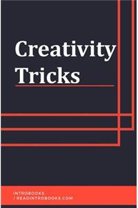 Creativity Tricks