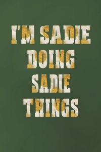 I'm Sadie Doing Sadie Things