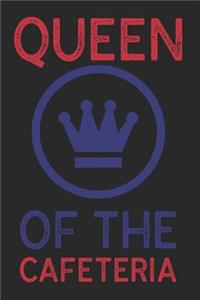 Queen of the Cafeteria