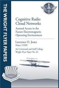 Cognitive Radio Cloud Networks