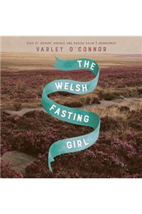 Welsh Fasting Girl Lib/E