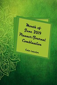 Month of June 2019 Planner/Journal Combination