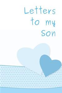 Letters to My Son