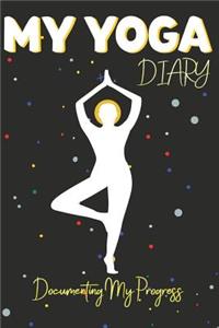 My Yoga Diary - Documenting My Progress