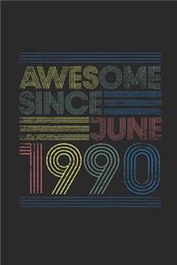 Awesome Since June 1990: Graph Paper Journal (6" X 9" - 120 Pages/ 5 Squares per inch) for Birthday Gift Idea