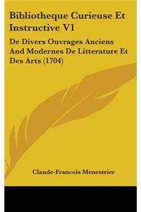 Bibliotheque Curieuse Et Instructive V1