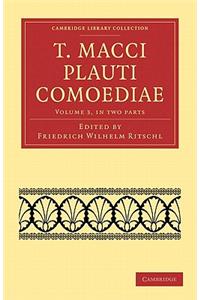 T. Macci Plauti Comoediae, Volume 3, 2-Part Set